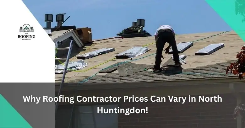 Roofing contractor working on a residential roof in North Huntingdon.